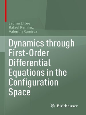 cover image of Dynamics through First-Order Differential Equations in the Configuration Space